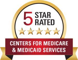 5 Star Rated by Centers for Medicare and Medicaid Services