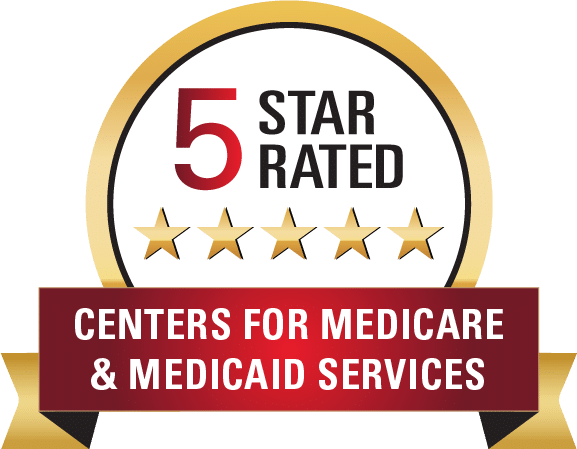 5 Star Rated by Centers for Medicare and Medicaid Services